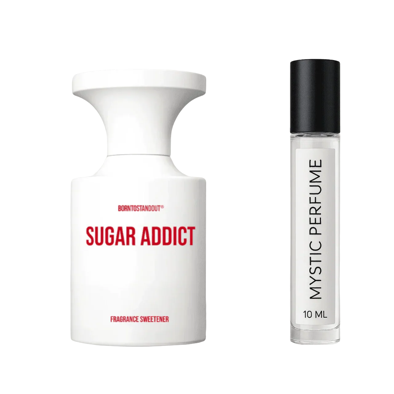 BORNTOSTANDOUT Sugar Addict